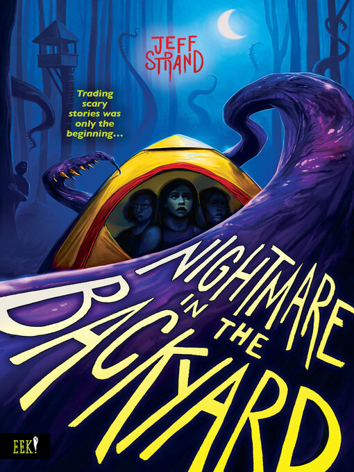 Title details for Nightmare in the Backyard by Jeff Strand - Available